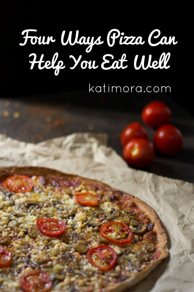 Four Ways Pizza Can Help You Eat Well